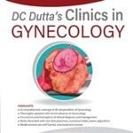 DC Dutta's Clinics in Gynecology (B&W)