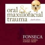 Oral and Maxillofacial Trauma Volume 1-2 (Color)