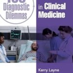 100 Diagnostic Dilemmas in Clinical Medicine (Color)