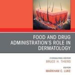 Food and Drug Administration’s Role in Dermatology (Color)