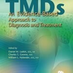 TMDs: An Evidence-Based Approach to Diagnosis and Treatment (Color)