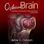 Osborn's Brain: Imaging, Pathology, and Anatomy Part 1-2 (Color)