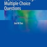 Neuro-Oncology Explained Through Multiple Choice Questions (Color)