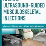 Atlas of Ultrasound-Guided Musculoskeletal Injections (Color)