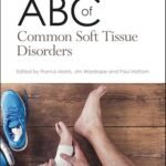 ABC of Common Soft Tissue Disorders (Color)