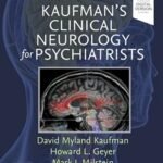Kaufman's Clinical Neurology for Psychiatrists (Color)