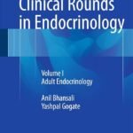 Clinical Rounds in Endrinology Volume 1 (Color)
