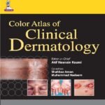 Color Atlas of Clinical Dermatology (Color)