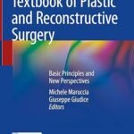 Textbook of Plastic and Reconstructive Surgery (Color)