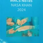 MRCS Notes Nasa Khan 2024 (Color)