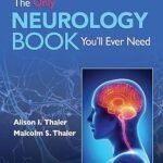 The Only Neurology Book You'll Ever Need (Color)