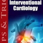 Tips and Tricks in Interventional Cardiology