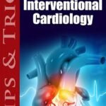 Tips & Tricks in Interventional Cardiology (Color)