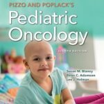 Pizzo & Poplack's Pediatric Oncology (Color)
