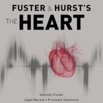 Fuster and Hurst's The Heart Volume 1-4 (Color)