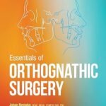 Essentials of Orthognathic Surgery (Color)