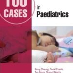 100 Cases in Paediatrics (Color)