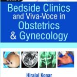 Dutta’s Bedside Clinics and Viva-Voce in Obstetrics & Gynecology (B&W)