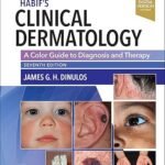 Habif’s Clinical Dermatology Volume 1-2 (Color)