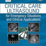 Critical Care Ultrasound for Emergency Situations and Clinical Applications (Color)