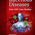 Adult Infectious Diseases Over 200 Case Studies (Color)