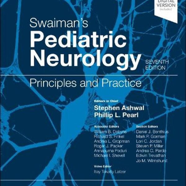 Swaiman's Pediatric Neurology: Principles and Practice Volume 1-3 (Color)