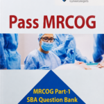 Pass MRCOG Part 1 (Online Revision SBA Question Bank 2025-26)