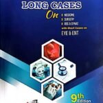 Synopsis Long Cases On Medicine,Surgery, Obs & Gynae