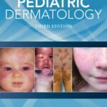 Color Atlas & Synopsis of Pediatric Dermatology (Color)