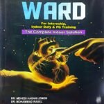 Master The Ward (For Internship Training, Indoor Duty and PG Training)