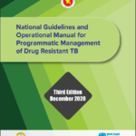 National Guidelines and Operational Manual for Programmatic Management of Drug Resistant TB (Color)
