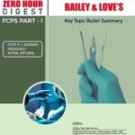 FCPS Part-1 Surgery Question Bank (Bailey & Love's Digest)