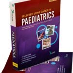 Selected Long cases in Paediatrics Volume (I-II)