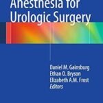 Anesthesia for Urologic Surgery (Color)