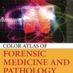 Color Atlas of Forensic Medicine and Pathology (Color)
