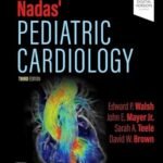 Nadas' Pediatric Cardiology Part 1-2 (Color)