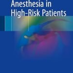 Anesthesia in High-Risk Patients (Color)