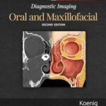 Diagnostic Imaging: Oral and Maxillofacial Volume 1-2 (Color)