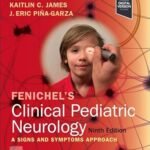 Fenichel's Clinical Pediatric Neurology (Color)