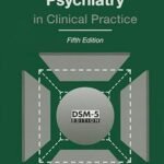 Psychodynamic Psychiatry in Clinical Practice (B&W)