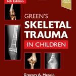 Green's Skeletal Trauma in Children (Color)