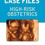 Case Files High-Risk Obstetrics (B&W)