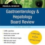 Gastroenterology and Hepatology Board Review (Color)