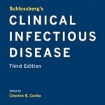 Schlossberg's Clinical Infectious Disease Volume 1-3 (Color)