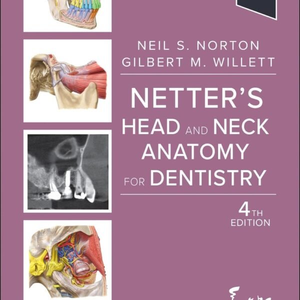 Netter's Head and Neck Anatomy for Dentistry (Color)