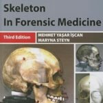 The Human Skeleton in Forensic Medicine (B&W)