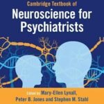 Cambridge Textbook of Neuroscience for Psychiatrists (Color)