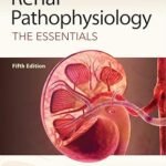 Renal Pathophysiology: The Essentials (Color)