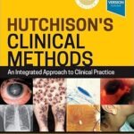 Hutchison's Clinical Methods: An Integrated Approach to Clinical Practice (Color)