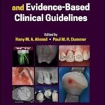 Endodontic Advances and Evidence-Based Clinical Guidelines (Color)
